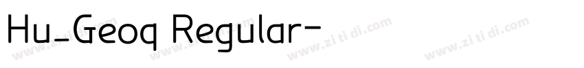 Hu_Geoq Regular字体转换